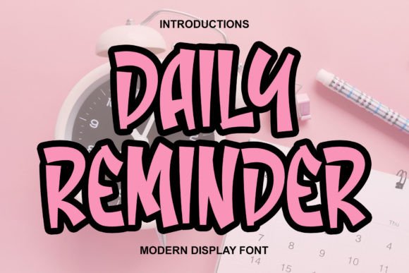 Daily Reminder: A Playful Display Font for Friendly Web Design