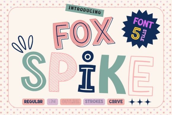 Fox Spike: The Playful Display Typeface for Craft Sellers