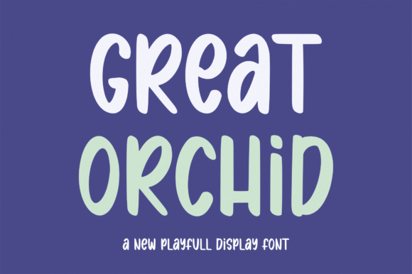 Great Orchid: An Editorial Typeface for Creative Publications