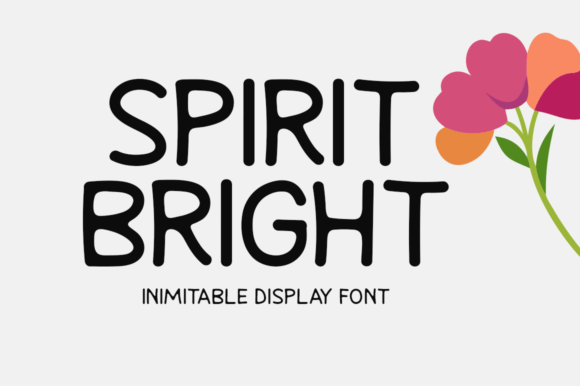 Spirit Bright: A Display Font That Makes Your Headlines Instantly Legible
