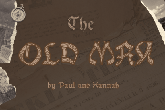 The Old Man Typeface: A Display Font for Depth and Character