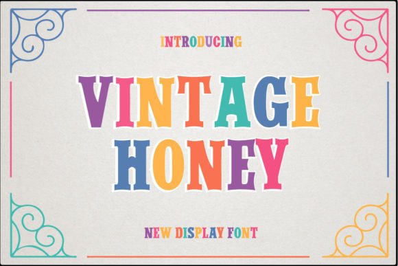 Vintage Honey: A Display Font That Makes Your Headlines Instantly Recognizable